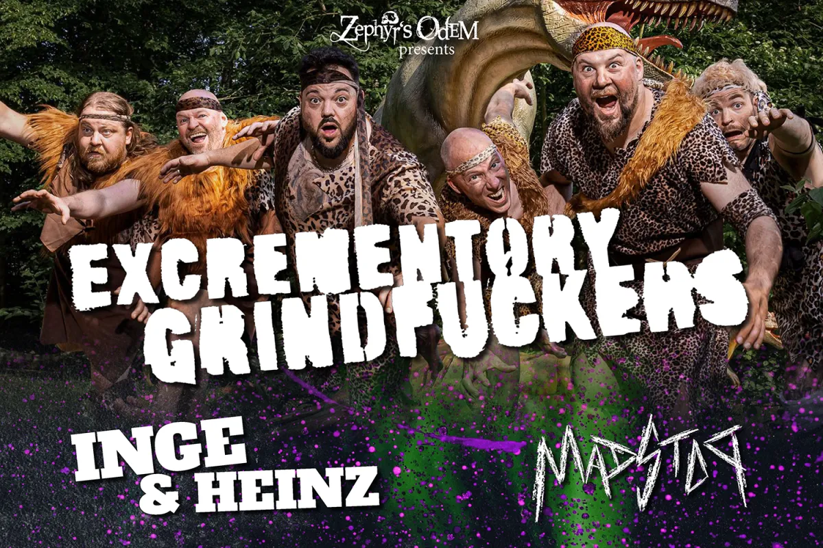 EXCREMENTORY GRINDFUCKERS, INGE %26 HEINZ und MADSTOP